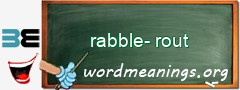 WordMeaning blackboard for rabble-rout